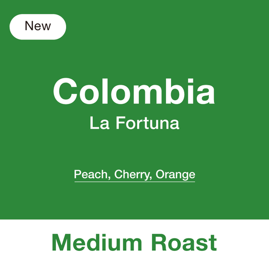 コロンビア ラ・フォルトゥーナ - BE A GOOD NEIGHBOR COFFEE KIOSK